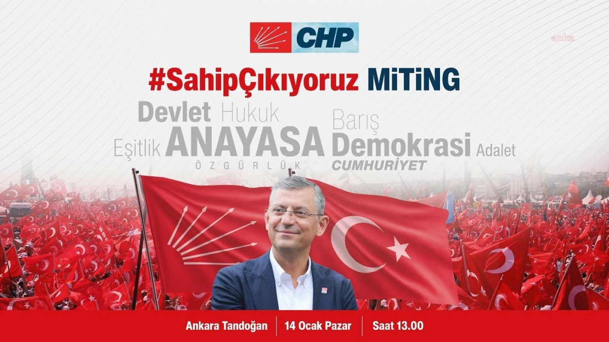 CHP, Ankara\'da miting düzenliyor