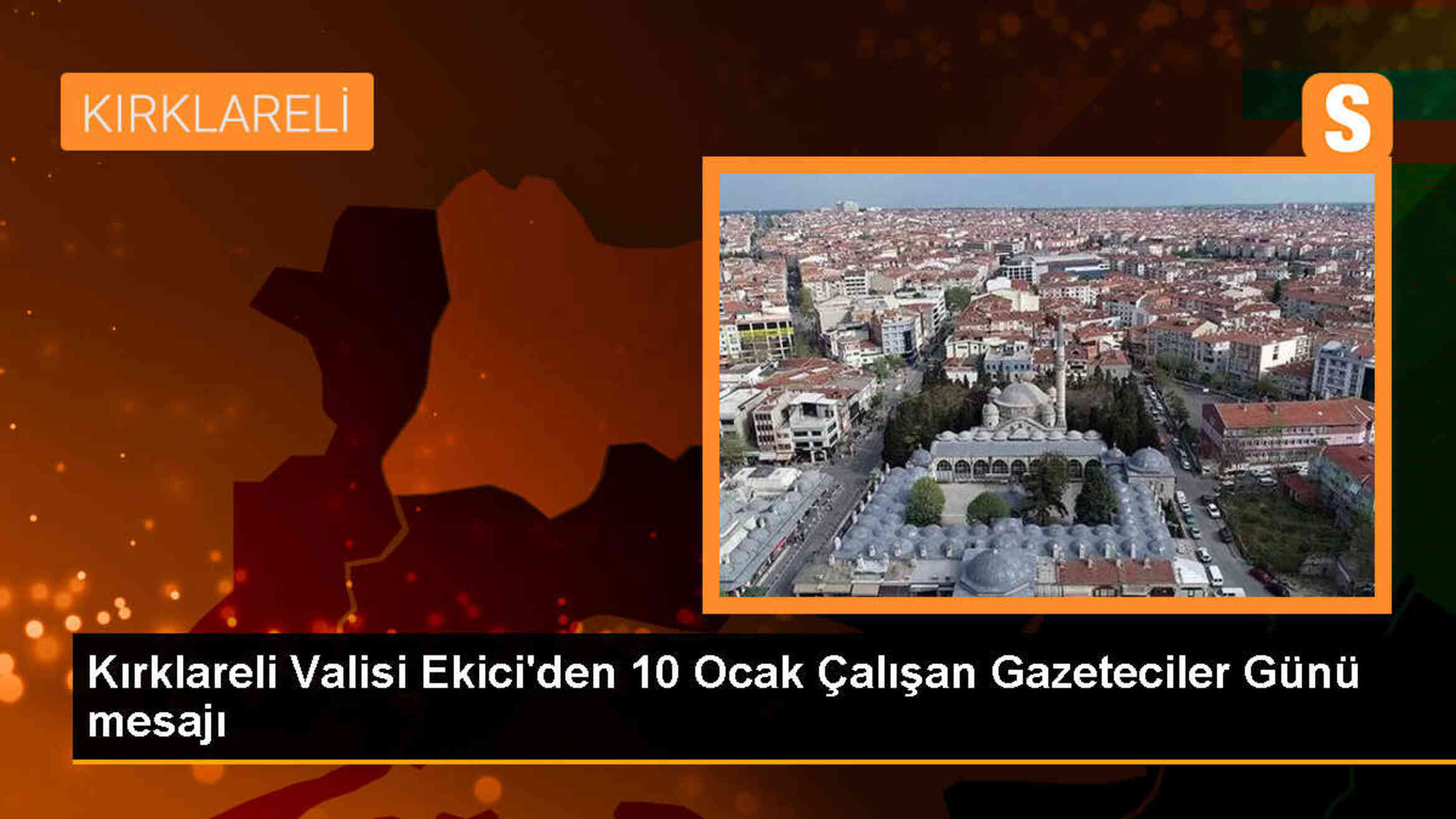 Kırklareli Valisi Birol Ekici, Çalışan Gazeteciler Günü\'nü kutladı