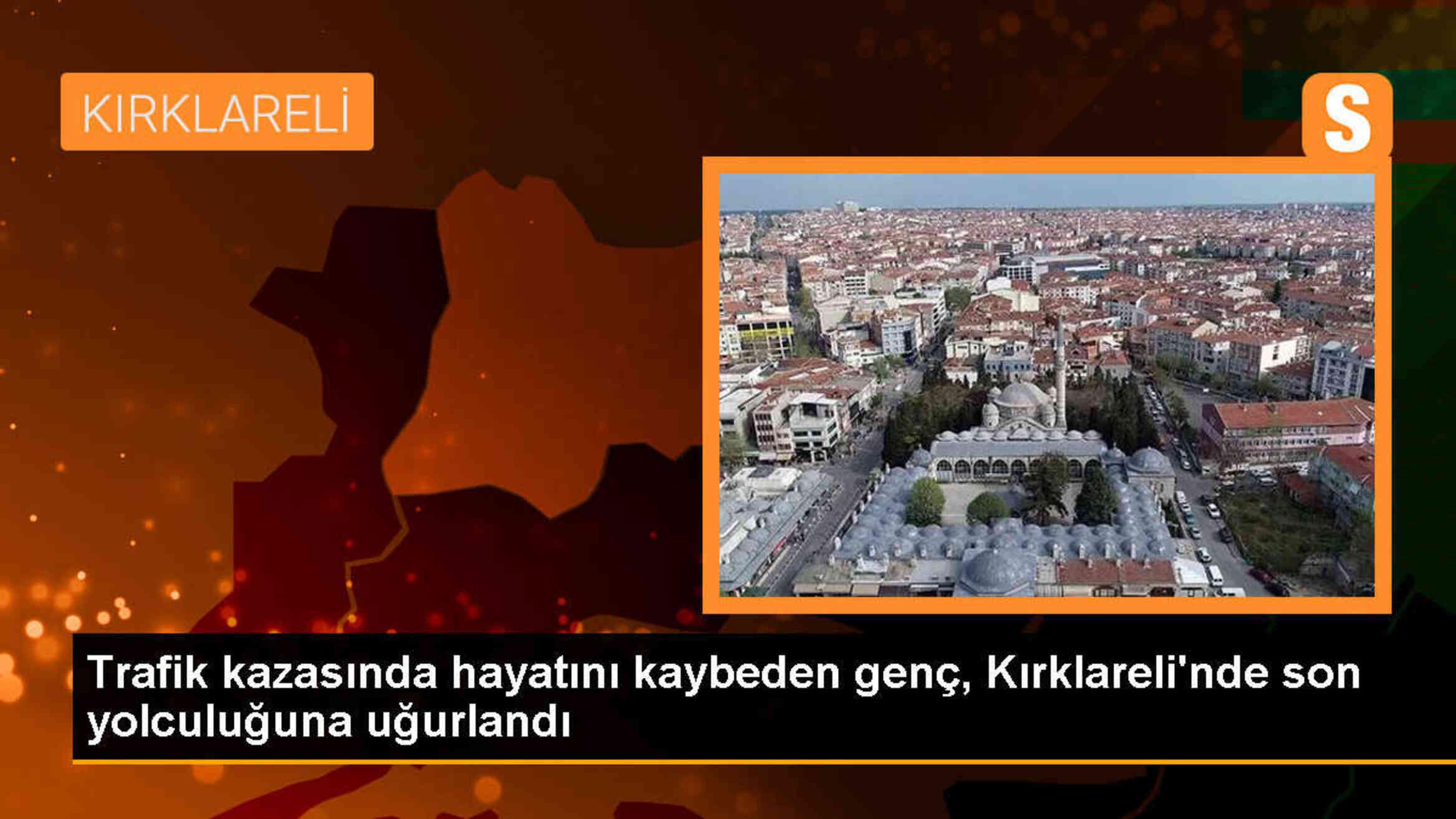 Tekirdağ\'da kaza sonucu hayatını kaybeden genç sürücü toprağa verildi