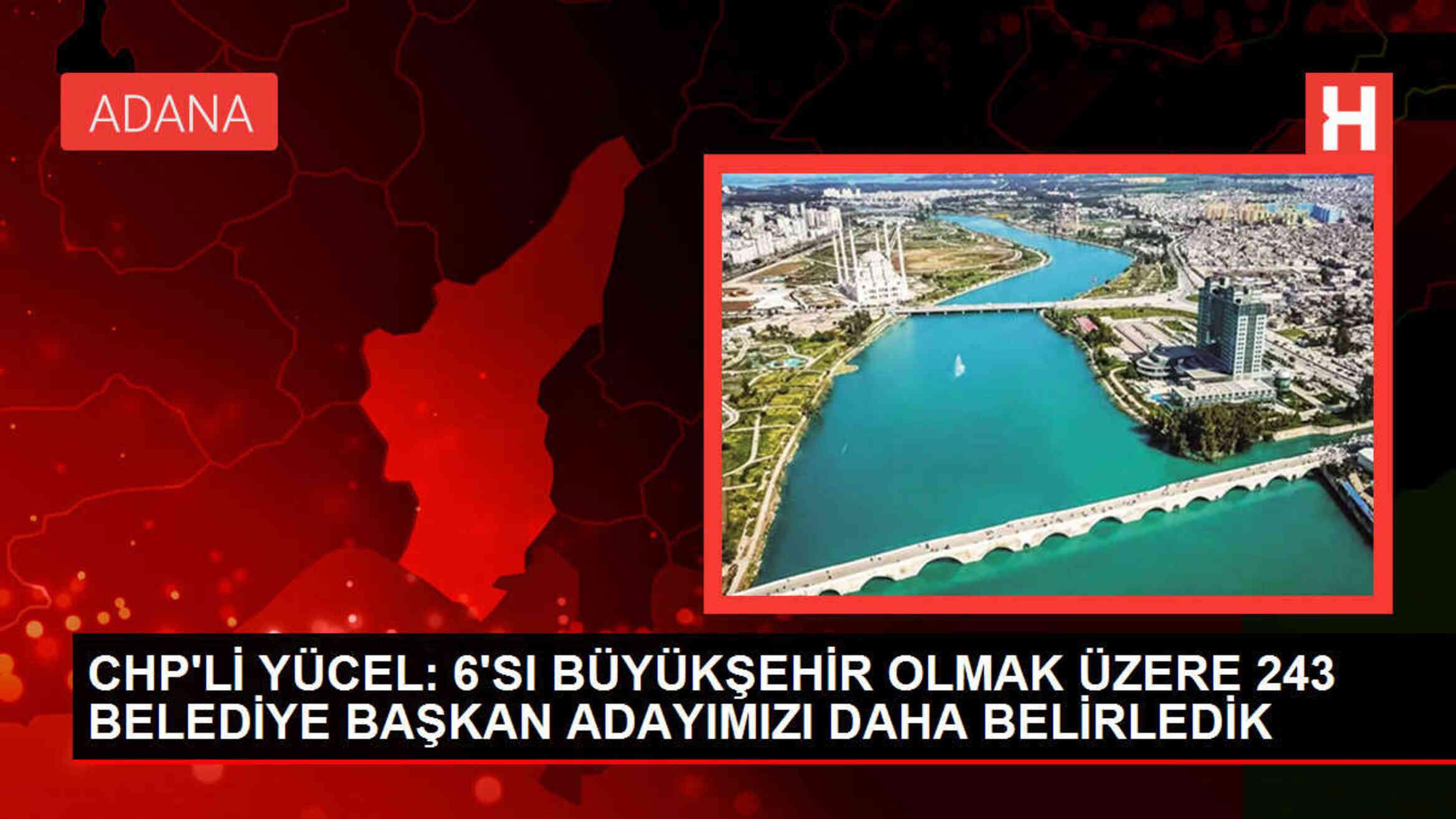 CHP'den 243 belediye başkan adayı açıklaması