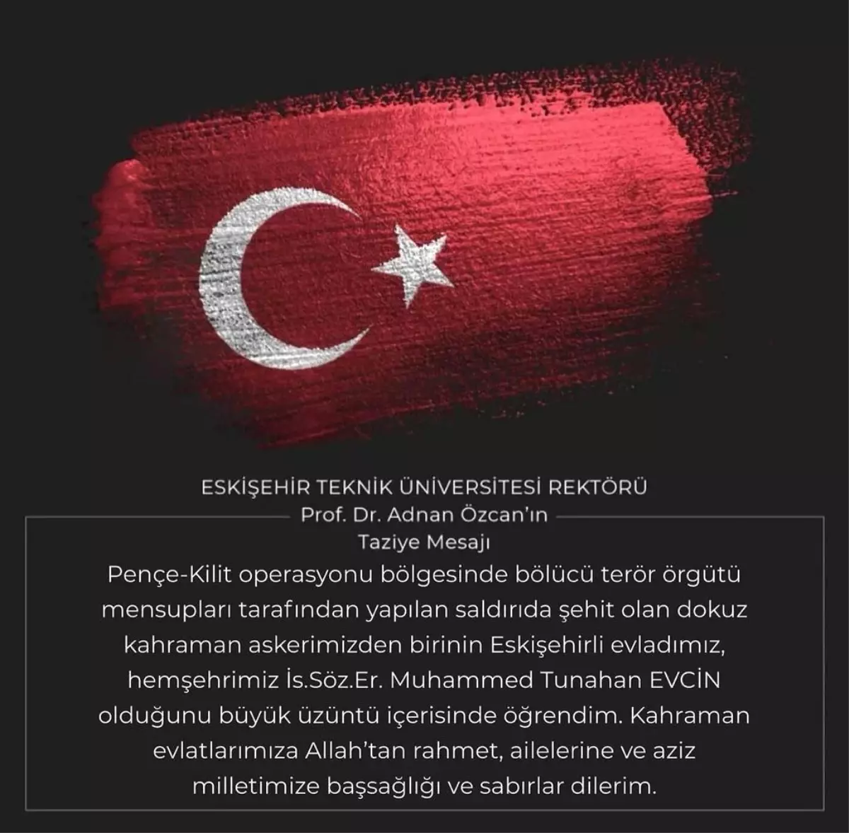 ESTÜ Rektörü Prof. Dr. Adnan Özcan, şehit olan 9 asker için taziye mesajı paylaştı