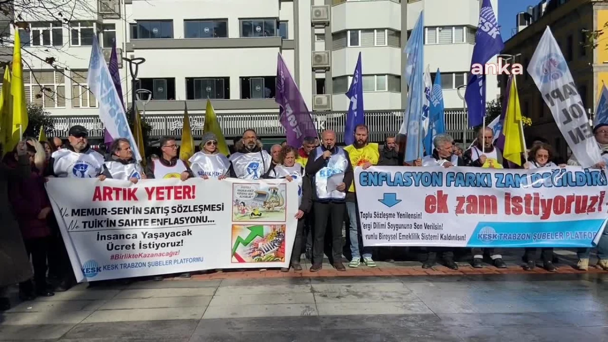 KESK Trabzon Şubeler Platformu, TÜİK\'in Enflasyon Verilerini Protesto Etti