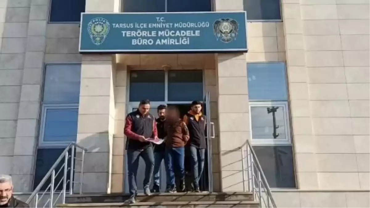 Tarsus'ta PKK/KCK üyesi yabancı uyruklu şahıs yakalandı