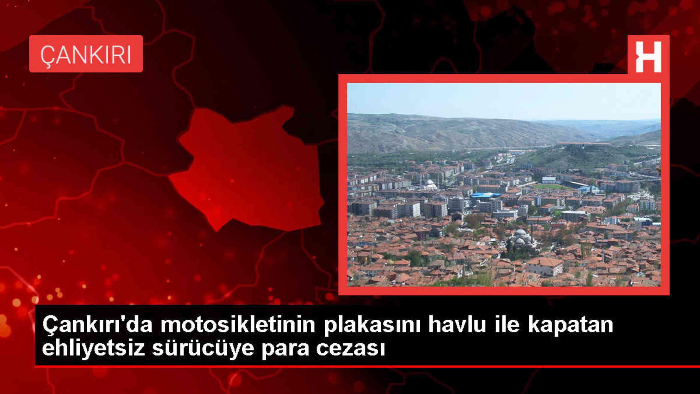 Çankırı'da ehliyetsiz sürücüye 17 bin 820 lira ceza