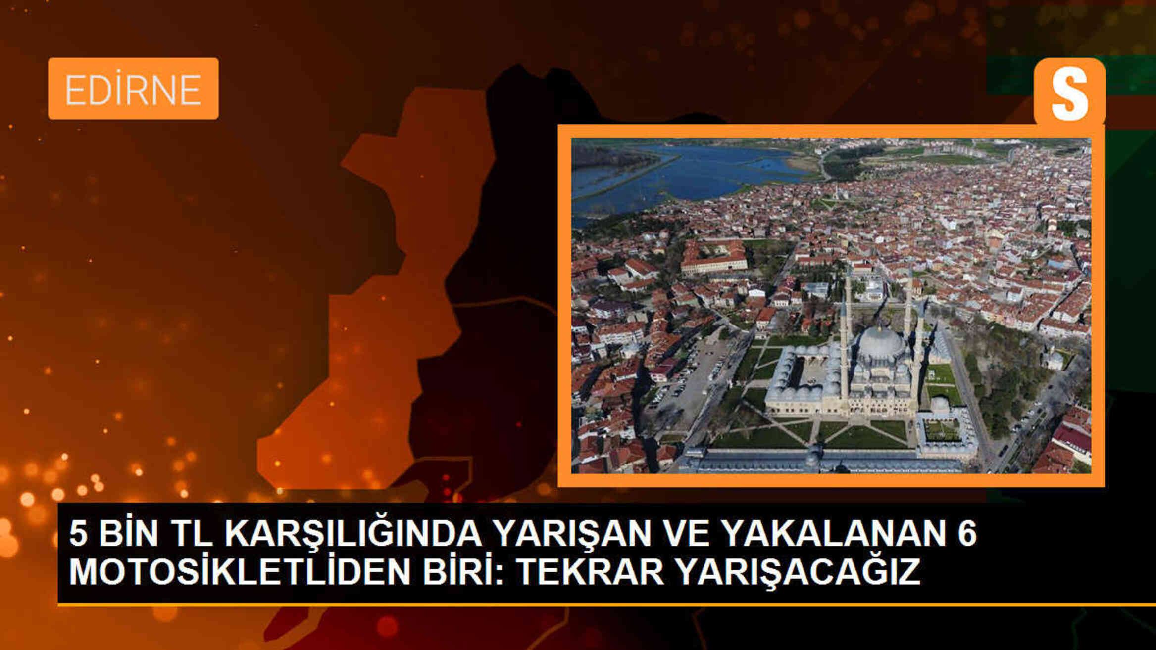 Edirne\'de Motosiklet Yarışı Yapanlara Yüksek Cezalar