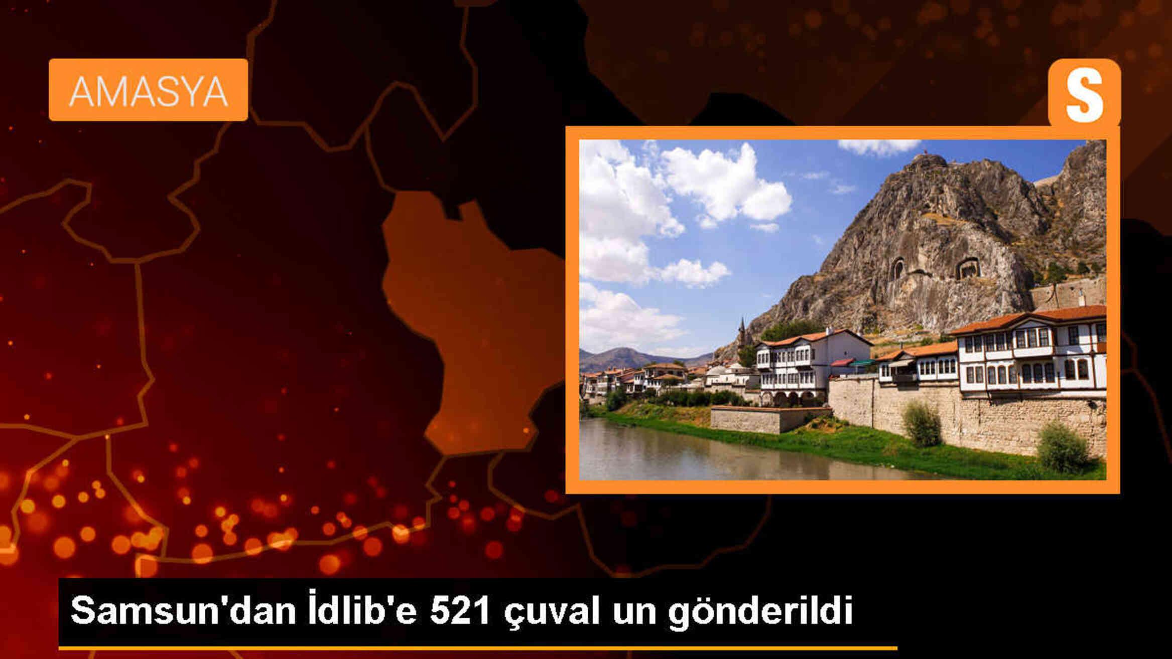 İdlib\'e Yardım Amacıyla 521 Çuval Un Gönderildi