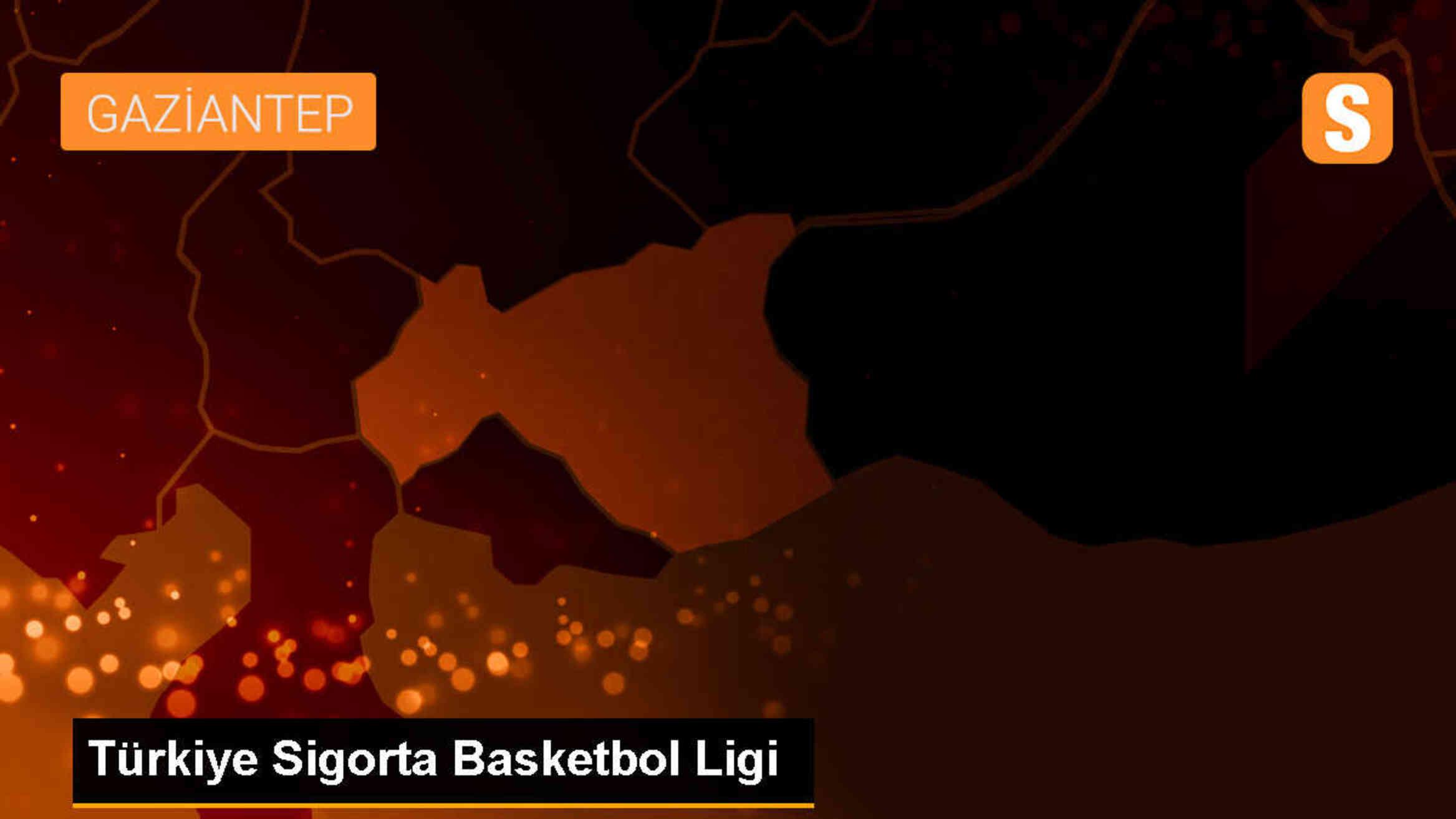 Türkiye Sigorta Basketbol Ligi\'nde 20. hafta maçları ve sonuçları