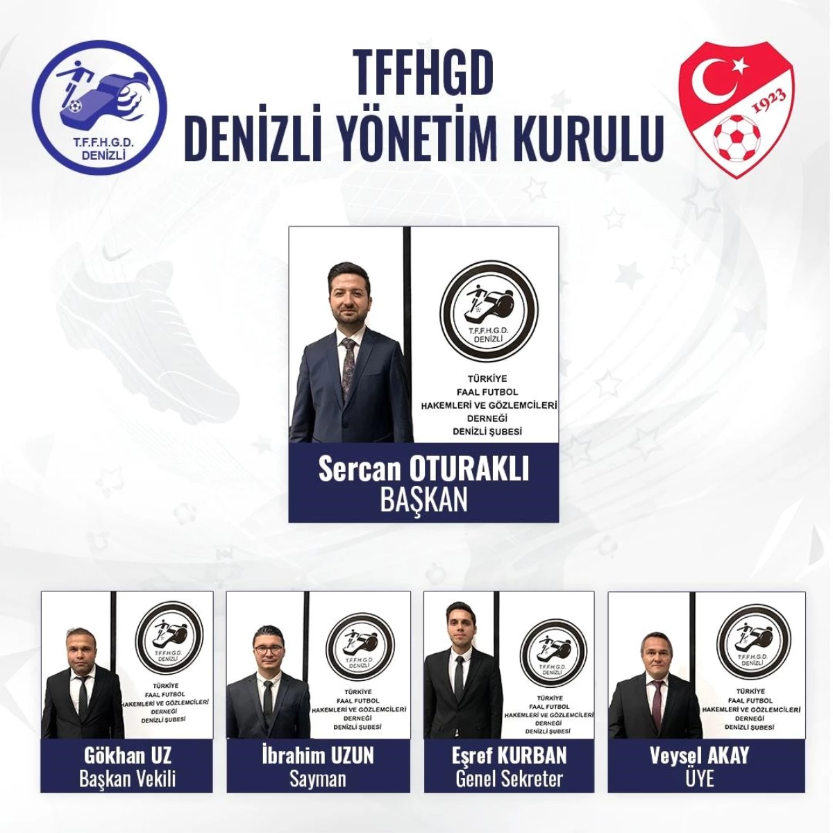 Türkiye Faal Futbol Hakemleri ve Gözlemcileri Derneği Denizli Şubesinin Yeni Yönetimi Belirlendi