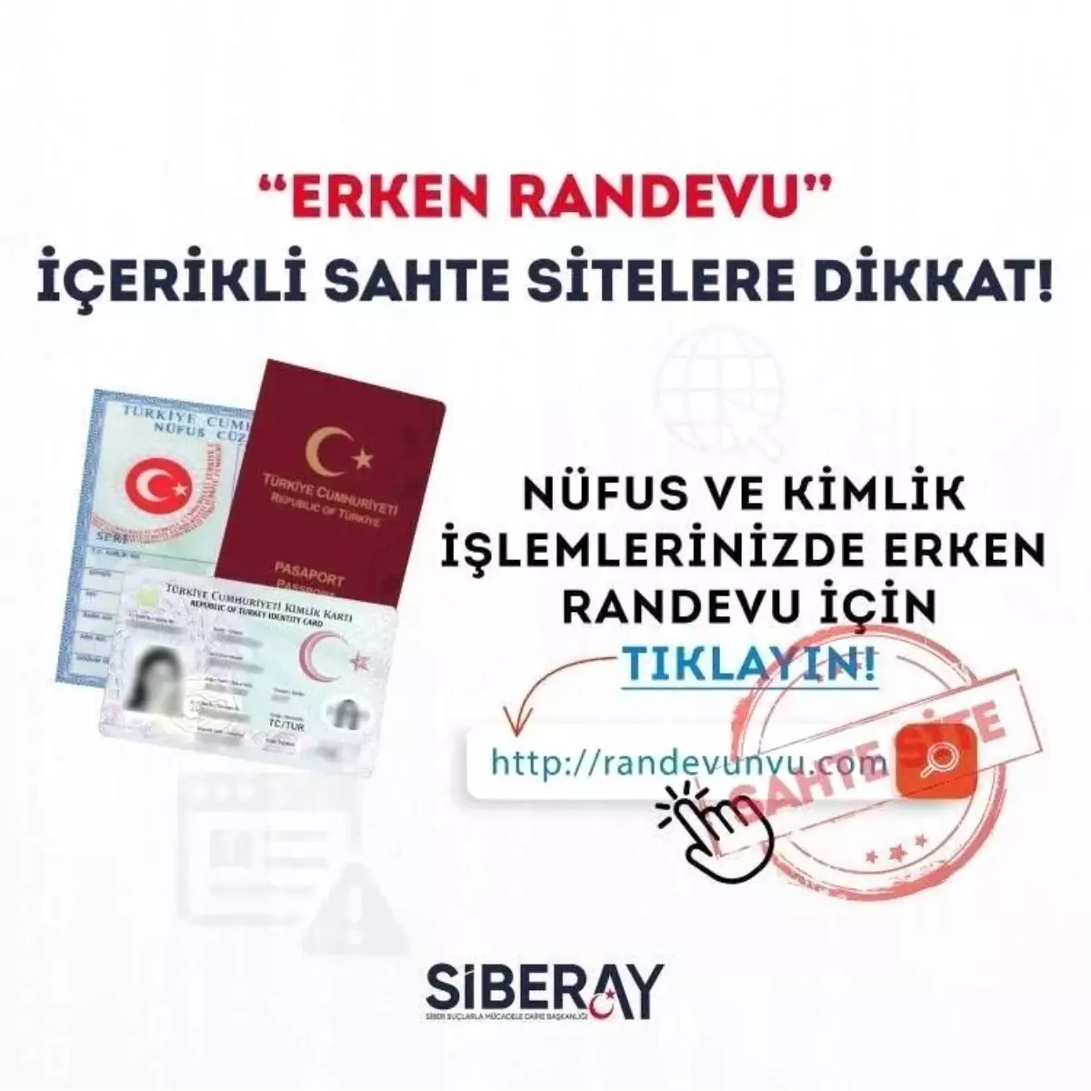 SİBERAY, Vatandaşları Sahte Sitelere Karşı Uyardı