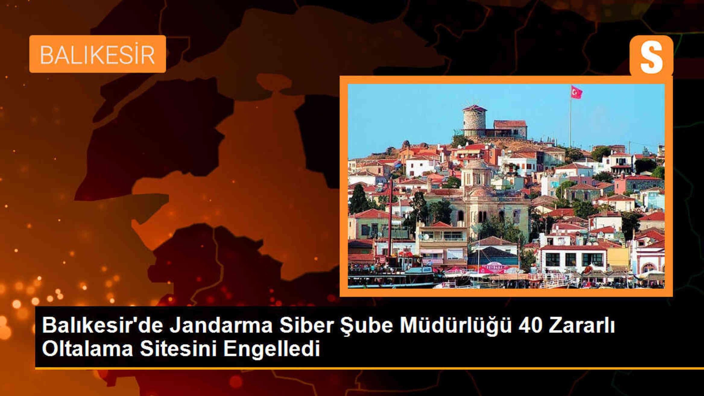Balıkesir Jandarma, 40 Zararlı Oltalama Sitesini Engelledi