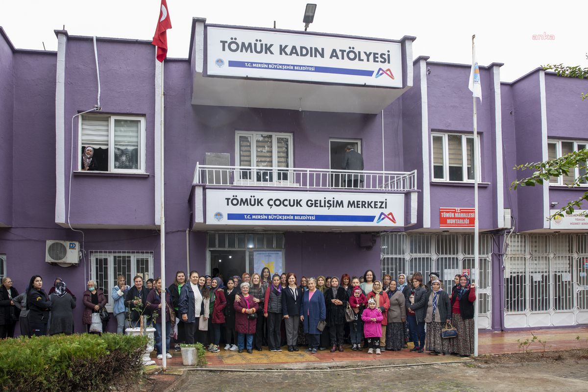 Mersin Büyükşehir Belediyesi, Tömük Mahallesi\'nde Kadın ve Çocuk Atölyesi Açtı