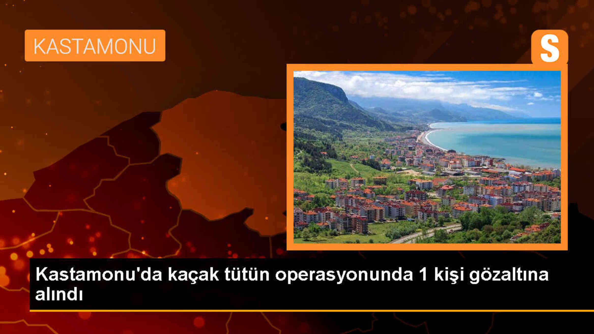 Kastamonu\'da kaçak tütün operasyonunda bir kişi yakalandı