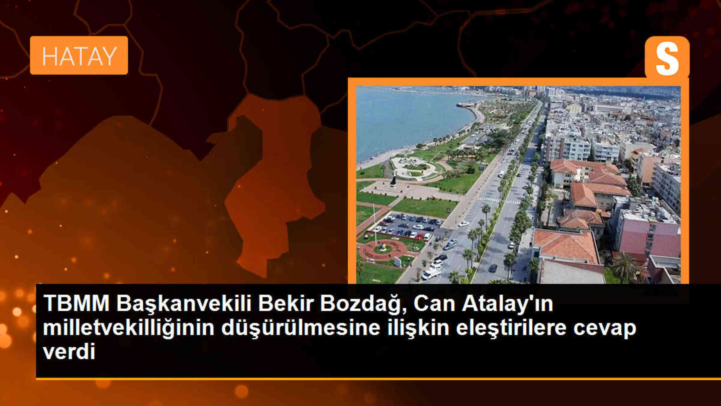 TBMM Başkanvekili Bekir Bozdağ, Can Atalay\'ın milletvekilliğinin düşürülmesine ilişkin eleştirilere cevap verdi