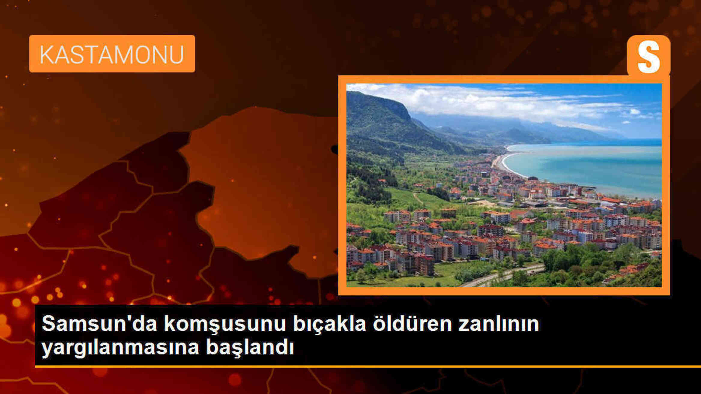 Samsun\'da komşusunu bıçakla öldüren zanlının yargılanmasına başlandı