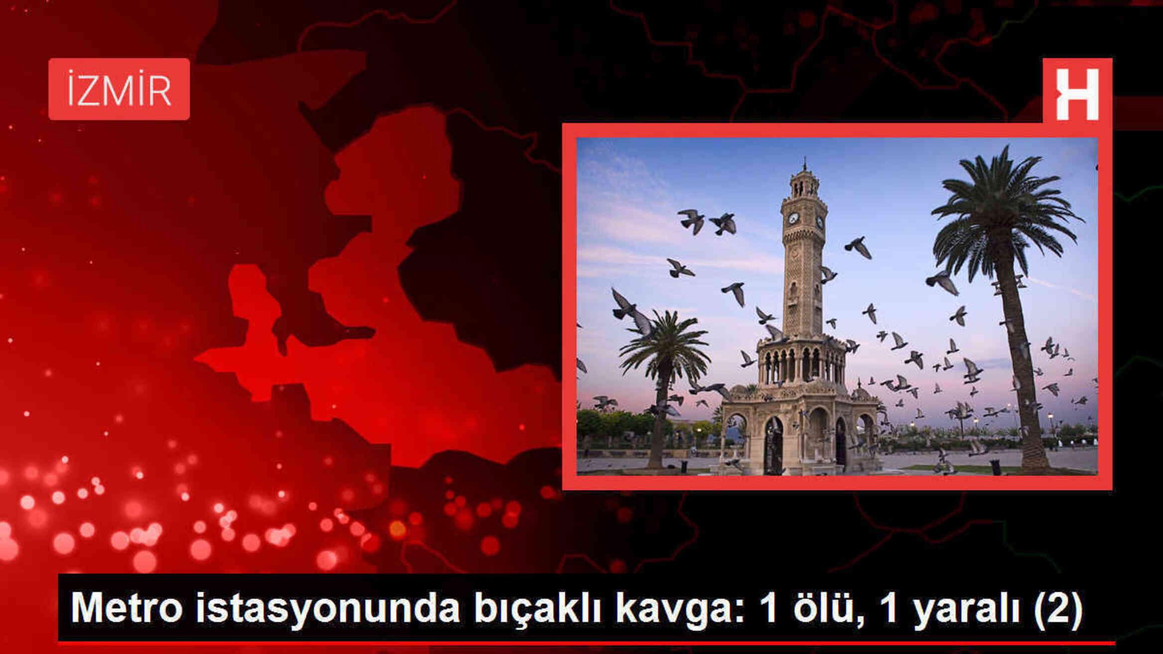 Bornova Metro istasyonunda çıkan kavgada şüpheliler tutuklandı