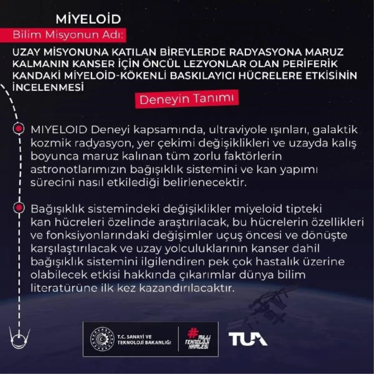 Sanayi ve Teknoloji Bakanı, Uluslararası Uzay İstasyonu\'nda yapılacak Miyeloid deneyini tanıttı