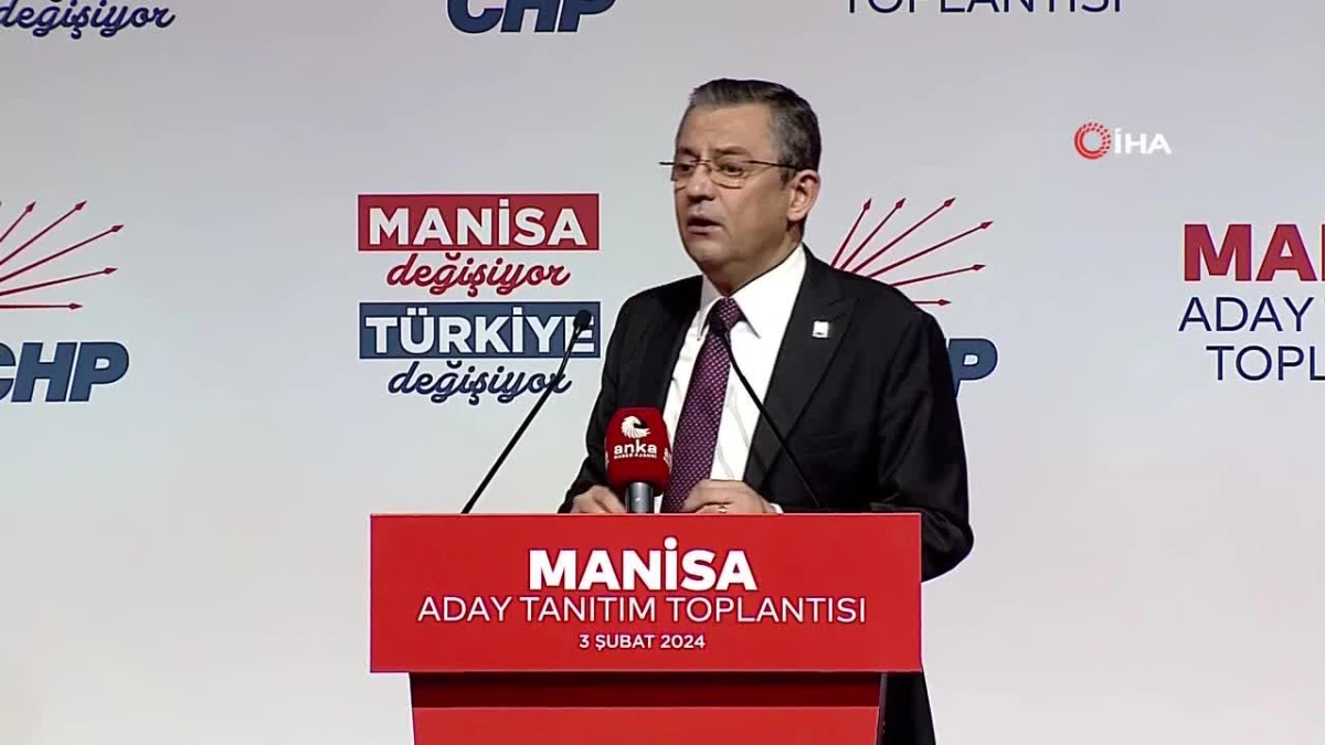 CHP Genel Başkanı Özgür Özel, Manisa belediye başkan adayları tanıtım toplantısına katıldı