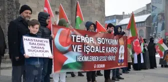Erzurum'da Hekimler İsrail'in Gazze'ye Saldırılarını Protesto Etti