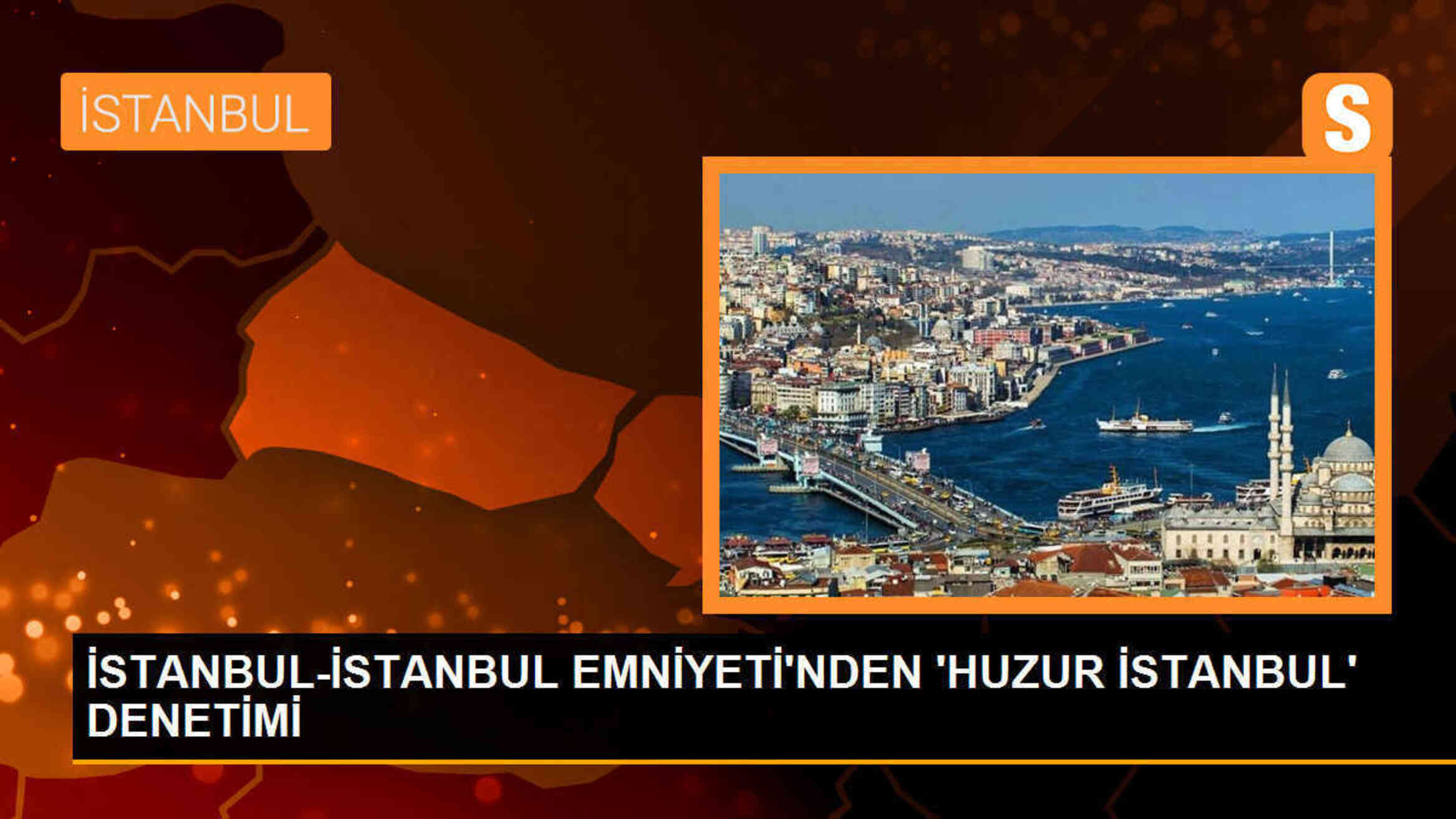 İstanbul\'da \'Huzur İstanbul\' denetimi yapıldı