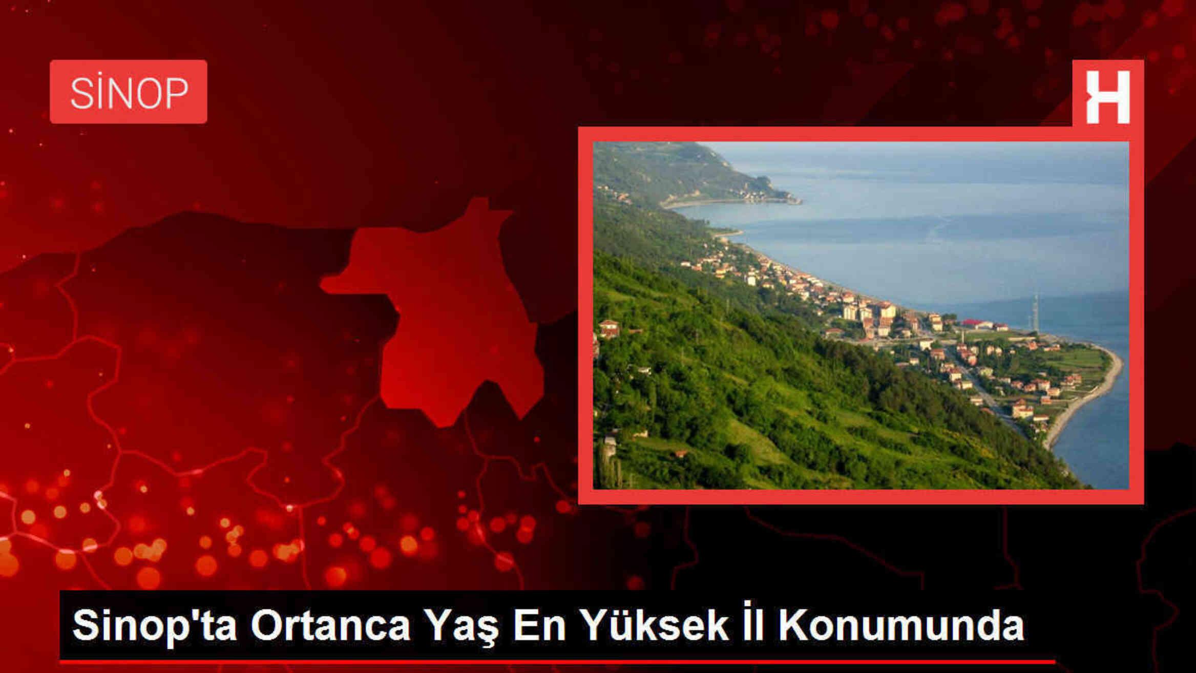 Sinop'ta Ortanca Yaş En Yüksek İl Konumunda