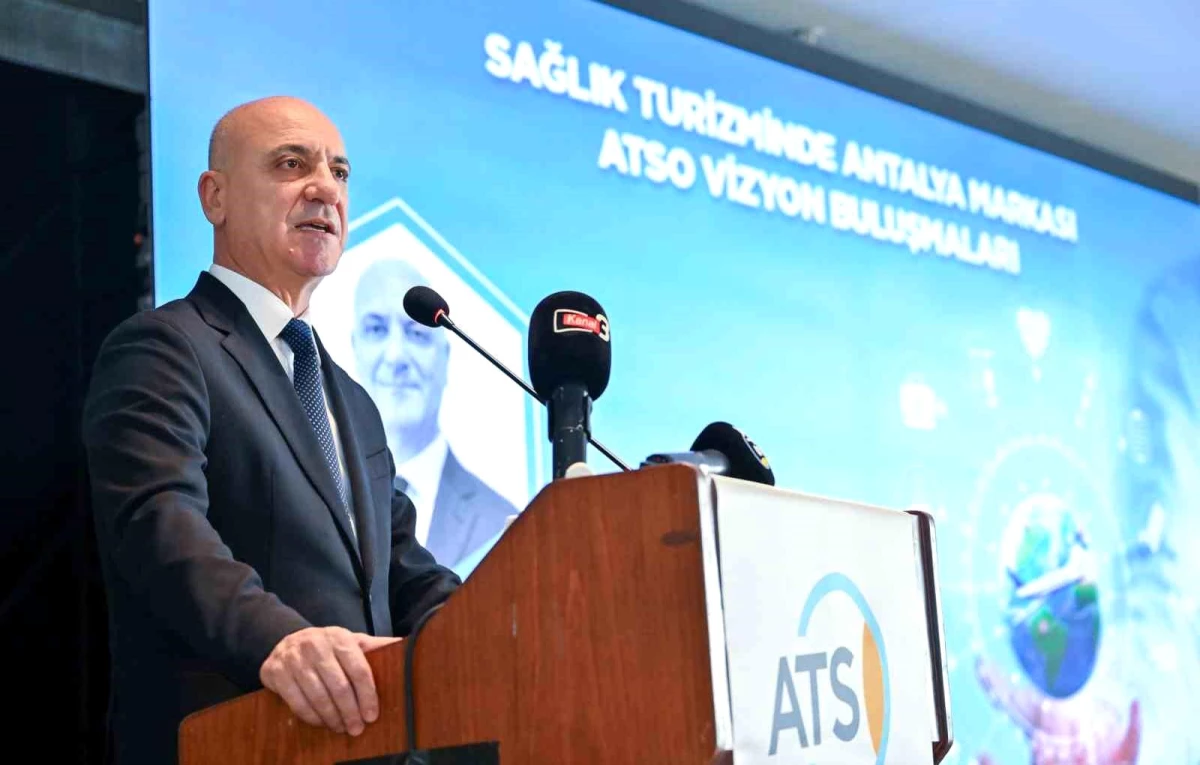 ATSO Başkanı Ali Bahar: "Sağlık turizminde öncü olmayı fazlasıyla hak ediyoruz"