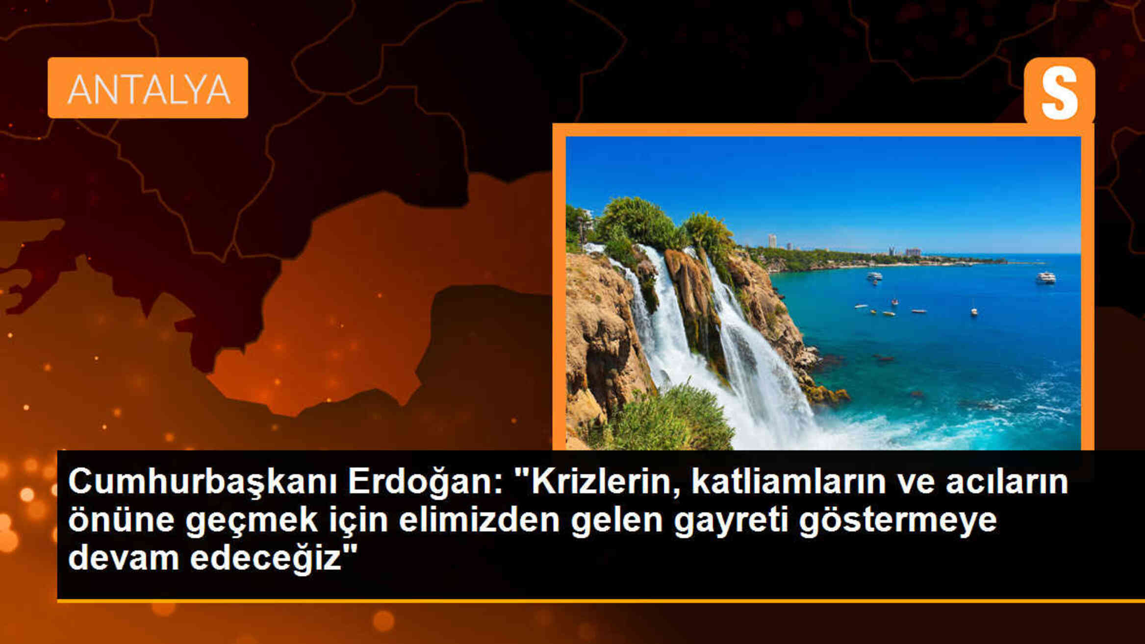 Cumhurbaşkanı Erdoğan: Yakın coğrafyamızdaki krizlere karşı gayret göstereceğiz