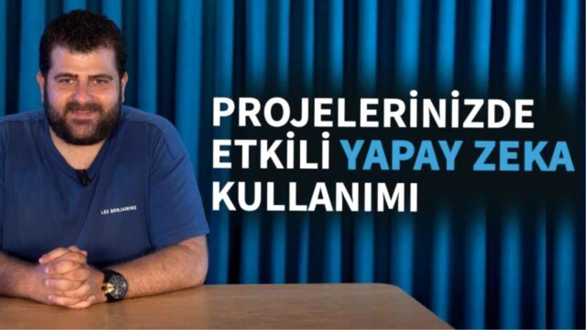 Yapay Zekanın Proje Geliştirme Süreçlerinde Etkili Kullanımı