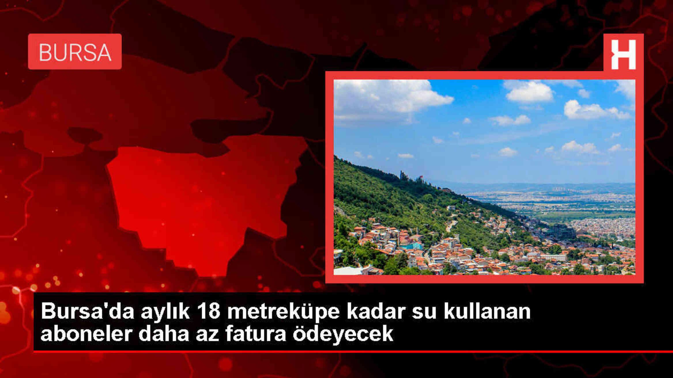 Bursa'da mesken su aboneliklerinde birinci kademe sınırı artırıldı