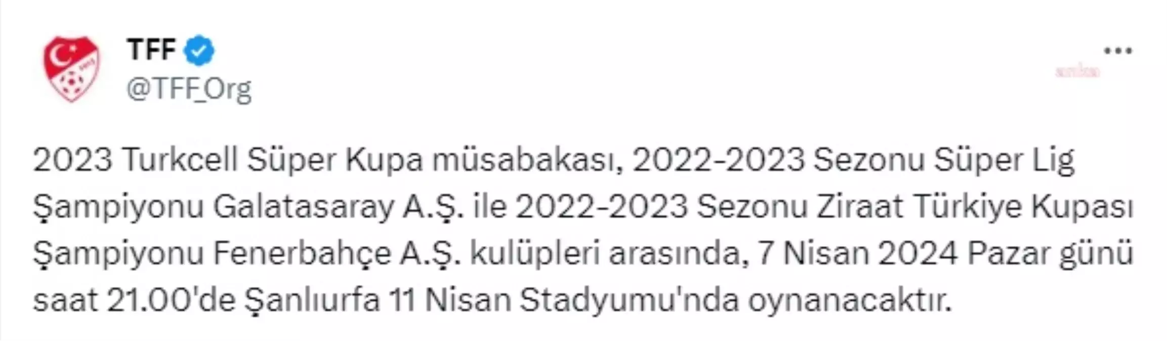 2023 Turkcell Süper Kupa Finali Şanlıurfa\'da Oynanacak