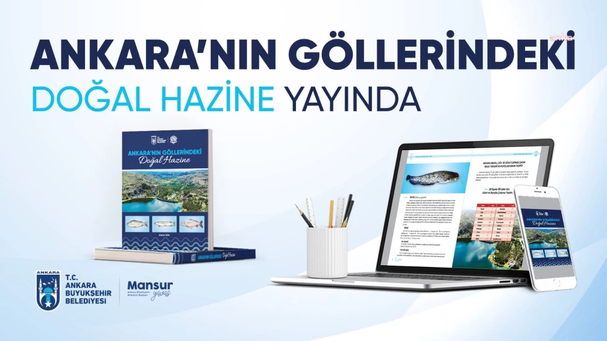 Ankara Büyükşehir Belediyesi Balıkçılara Rehber Niteliğinde Kitap Hazırladı