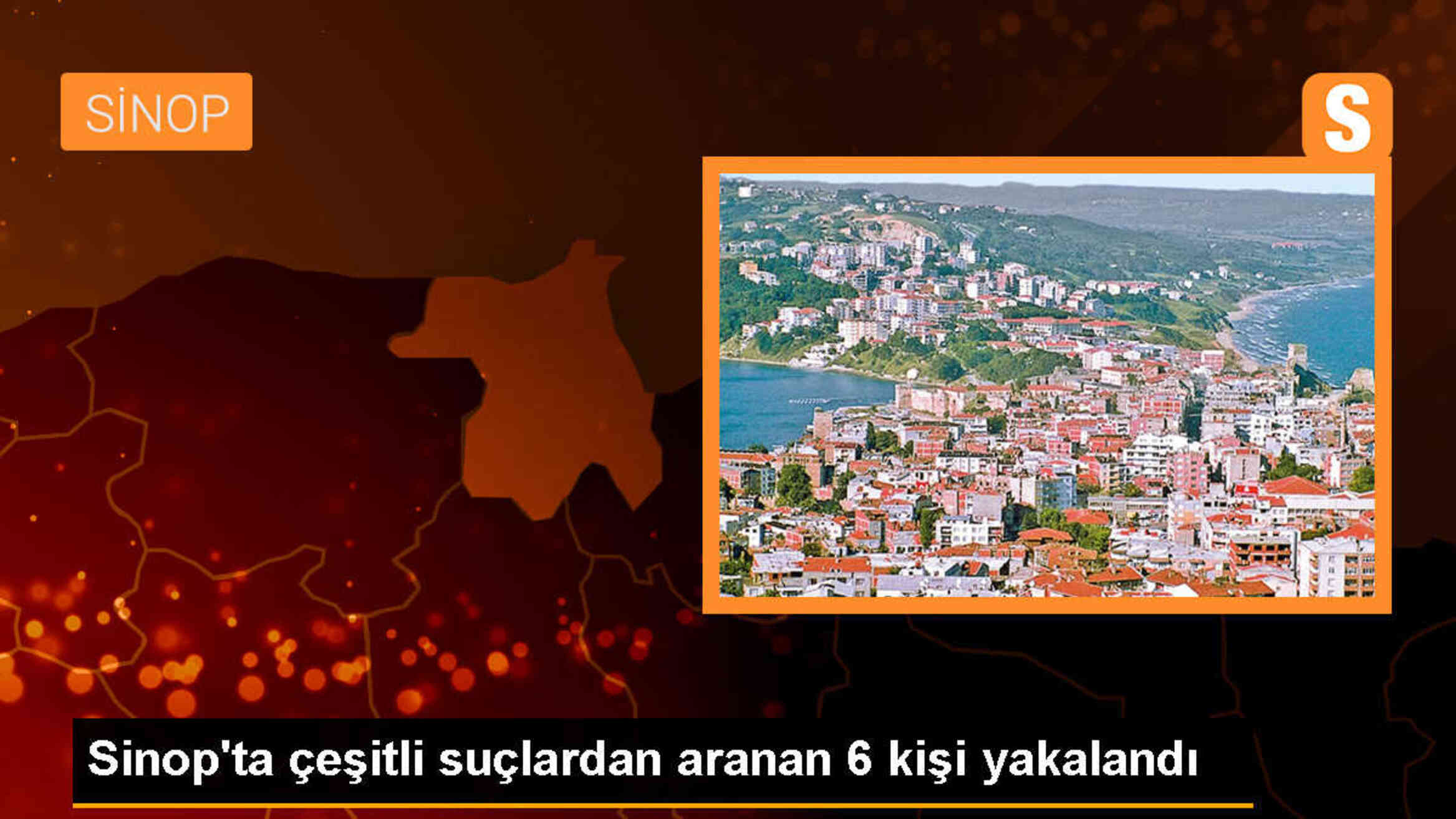 Sinop\'ta Aranan 6 Kişi Yakalandı