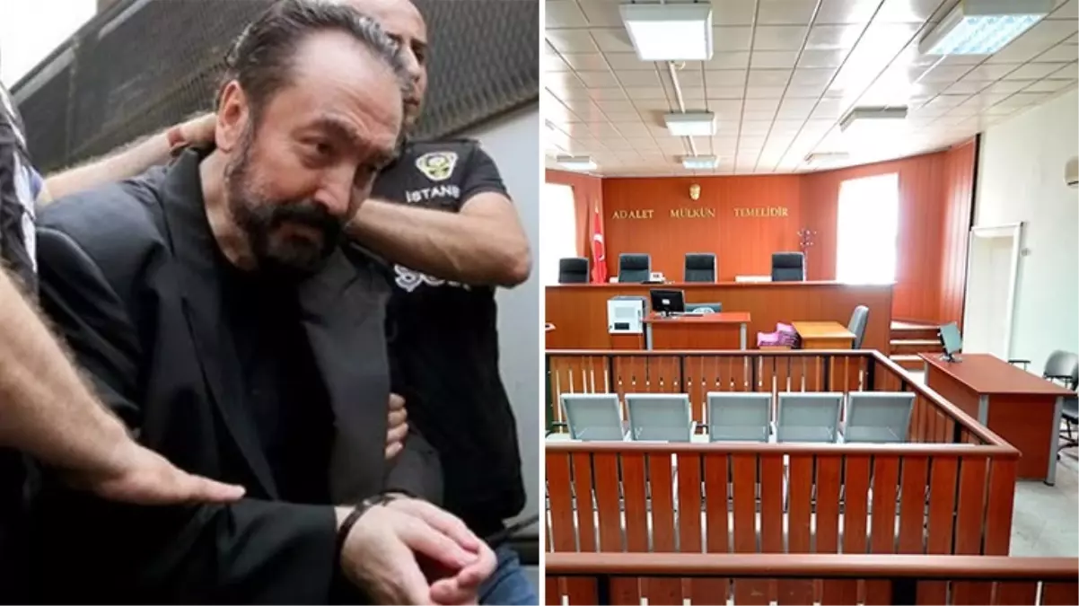 Adnan Oktar\'ın hakim karşısına çıkacağı tarih belli oldu