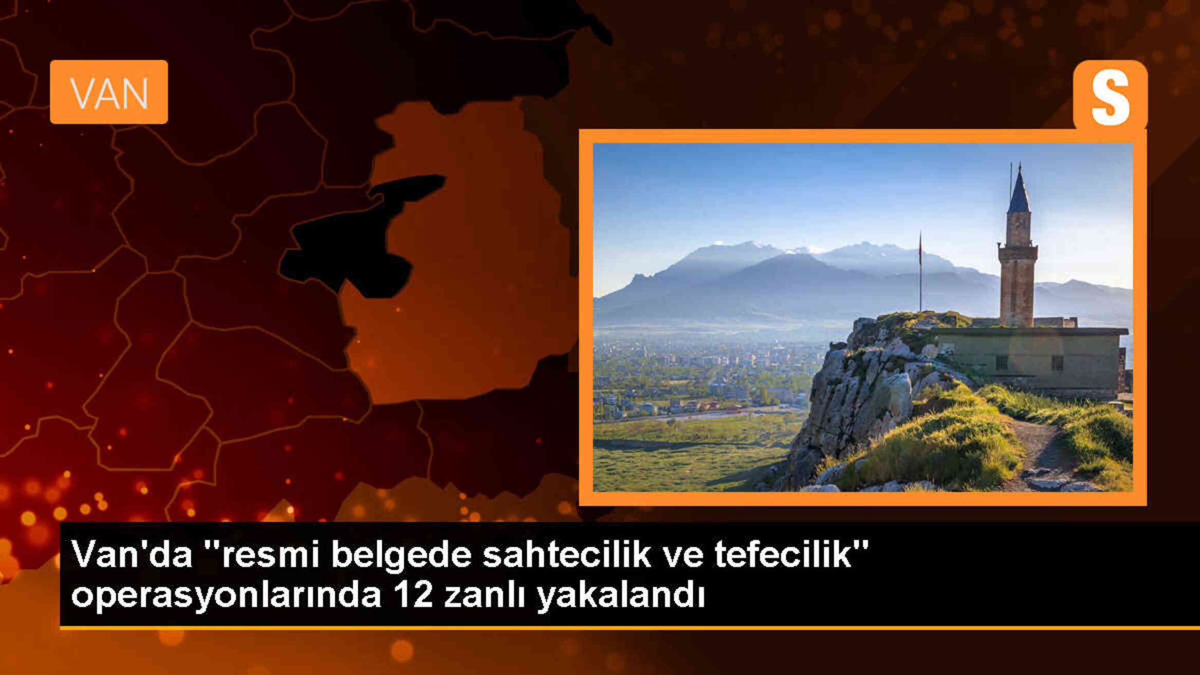 Van\'da resmi belgede sahtecilik ve tefecilik operasyonunda 12 şüpheli gözaltına alındı