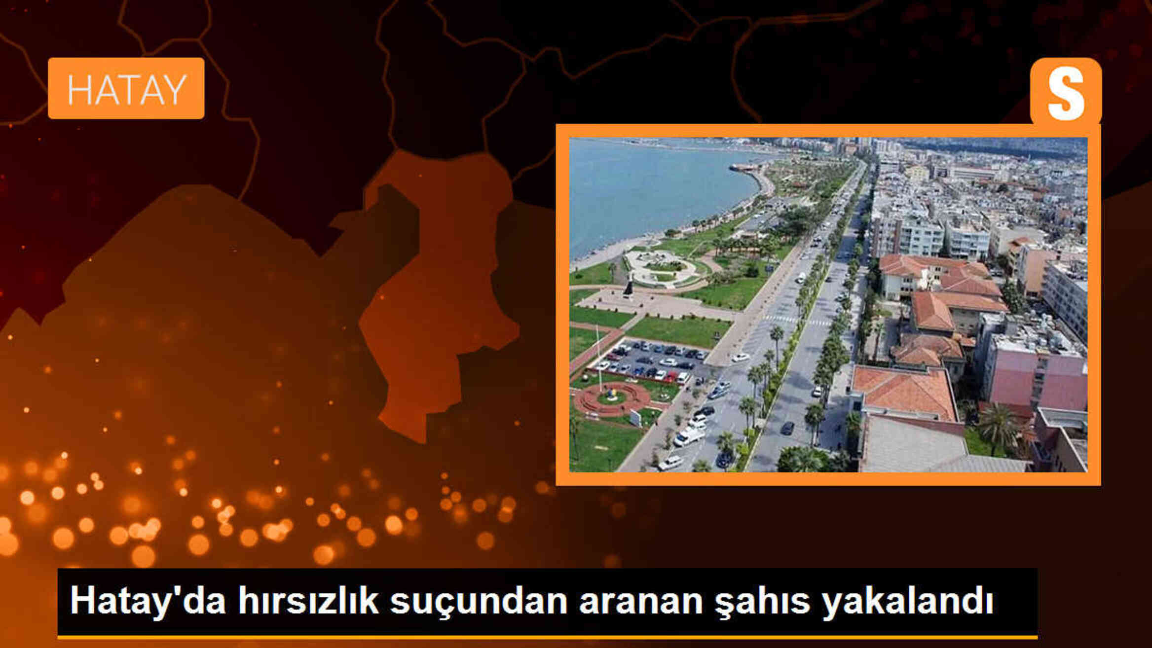 Hatay\'da hırsızlık suçundan aranan şahıs yakalandı