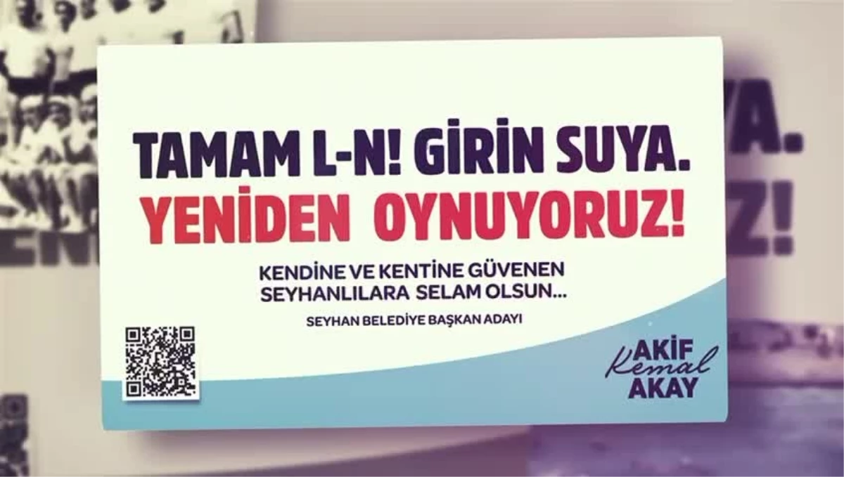 Seyhan Belediye Başkanı Akif Kemal Akay\'dan videolu mesaj
