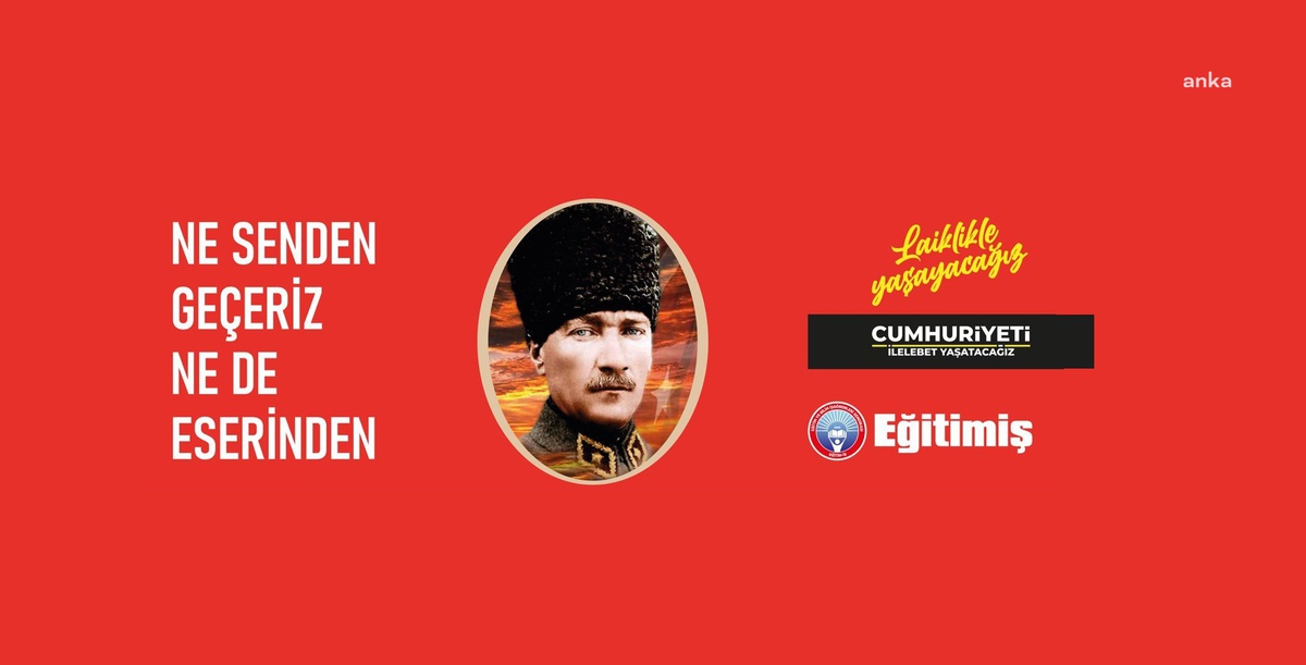 Eğitim-İş Üyeleri, 3 Mart Devrim Yasaları\'nın 100. Yılında Anıtkabir\'i Ziyaret Edecek