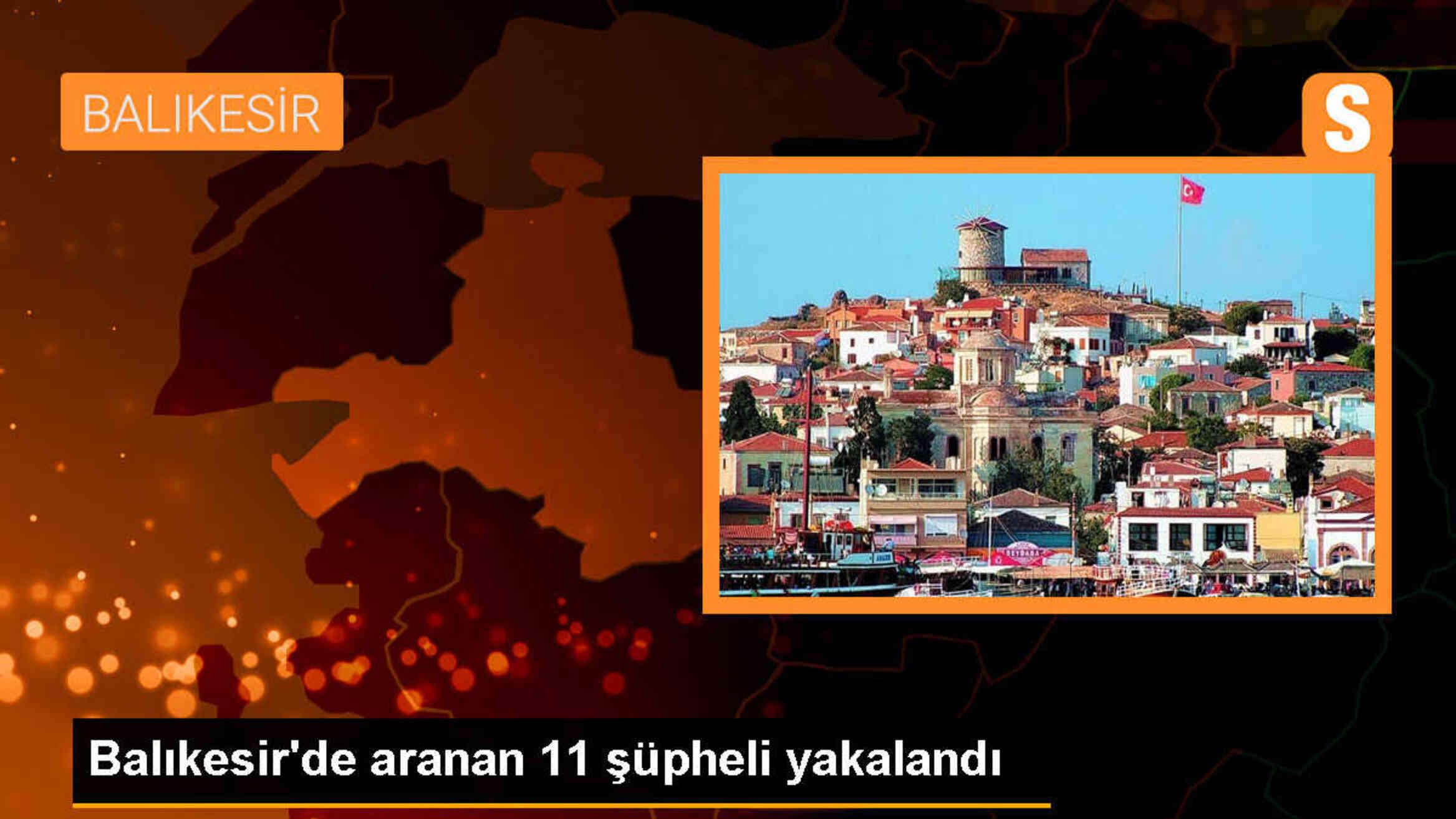 Balıkesir\'de Asayiş Uygulamasında 11 Şüpheli Gözaltına Alındı