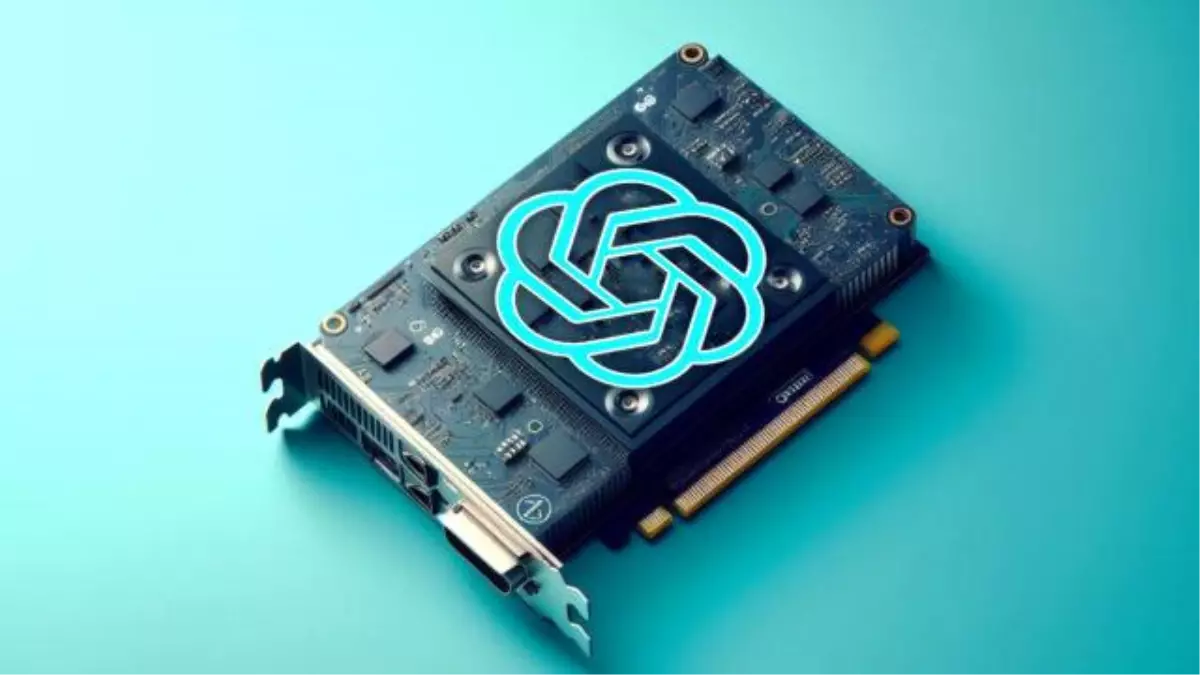 OpenAI, kendi yapay zeka işlemcilerini üretmek için görüşmelere başladı