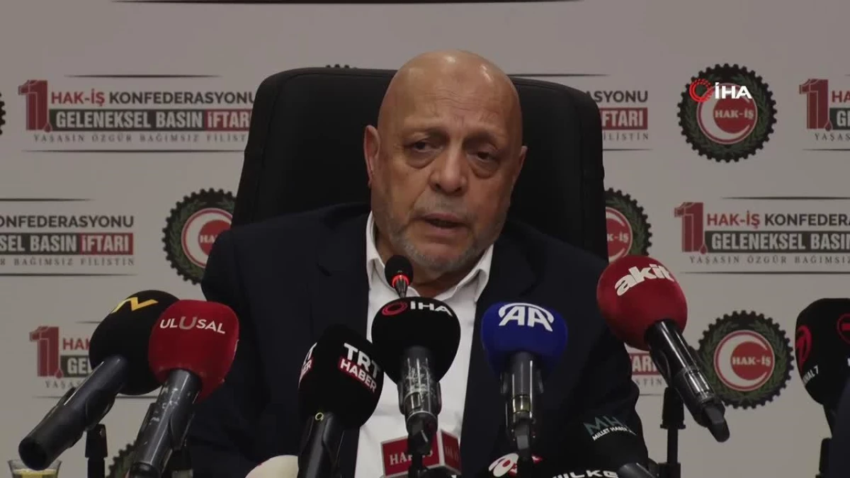 HAK-İŞ Genel Başkanı Arslan: \'Enflasyondaki yükseliş devam ederse asgari ücret tartışmaları hızlanacak\'