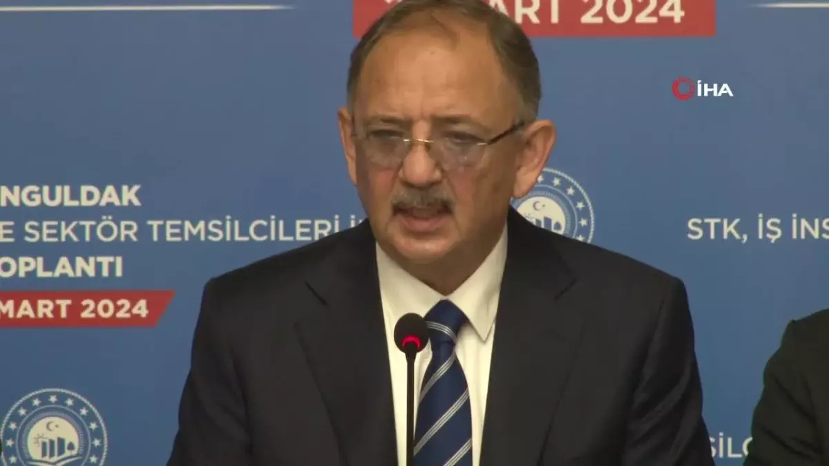 Bakan Özhaseki: "Yapmamız gereken afetlere karşı dirençli şehirler oluşturmak"