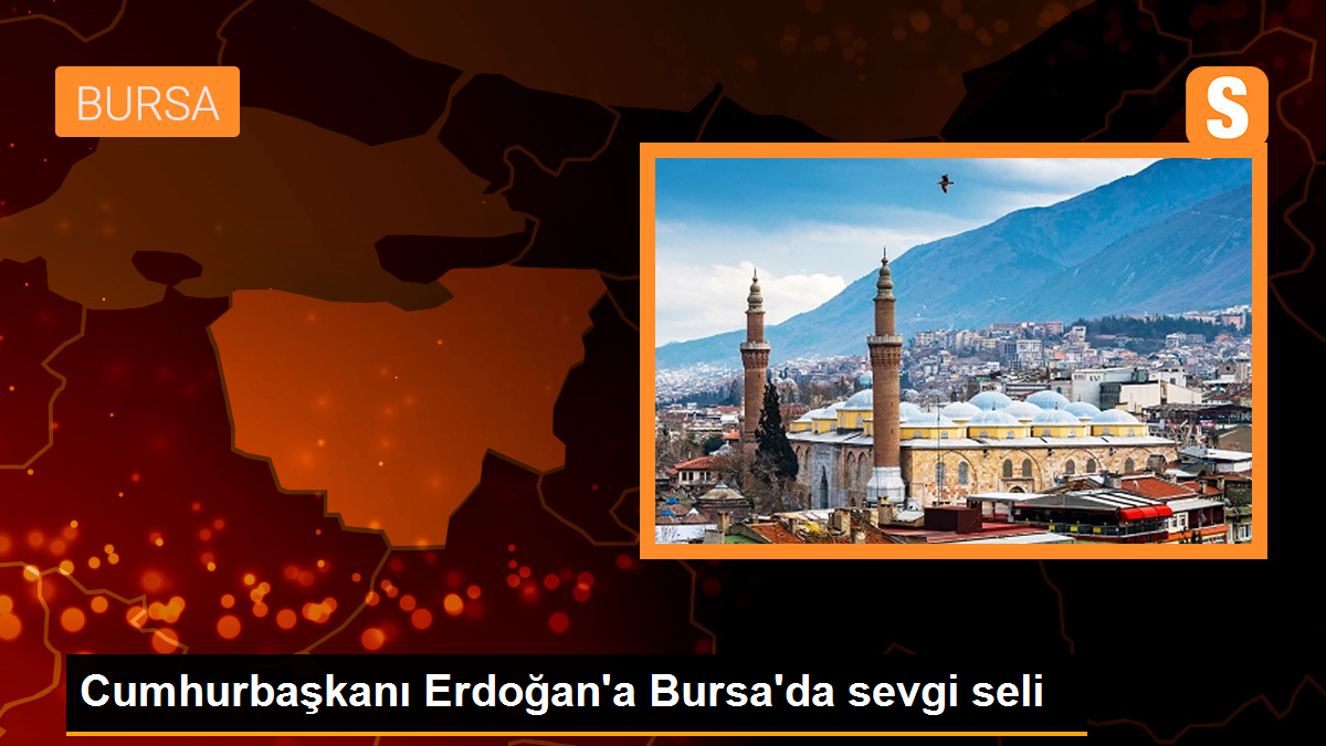 Cumhurbaşkanı Erdoğan, Bursa'da miting için Gökdere Meydanı'na geçti