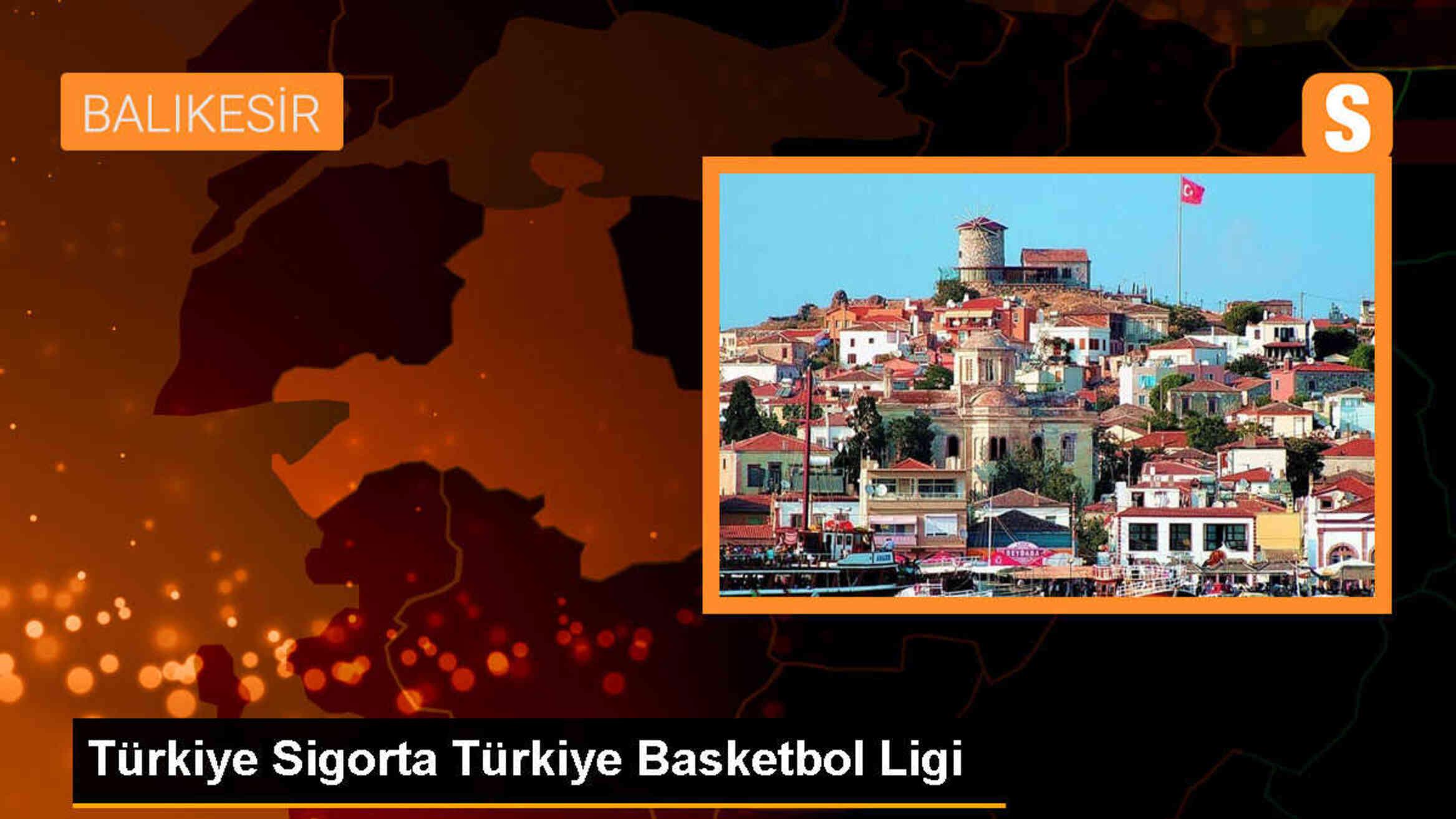 Türkiye Sigorta Türkiye Basketbol Ligi\'nde 31. hafta başladı