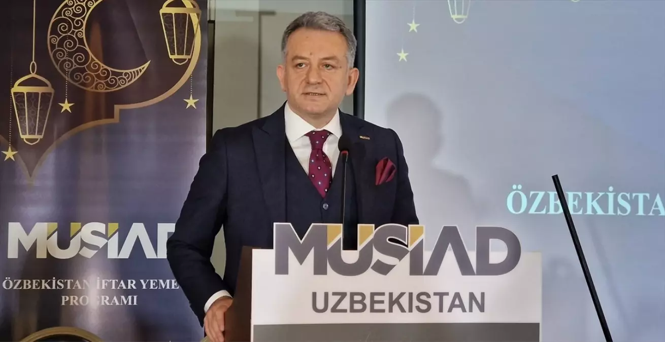 MÜSİAD Özbekistan Şubesi, Türk ve Özbek iş insanlarına iftar programı düzenledi