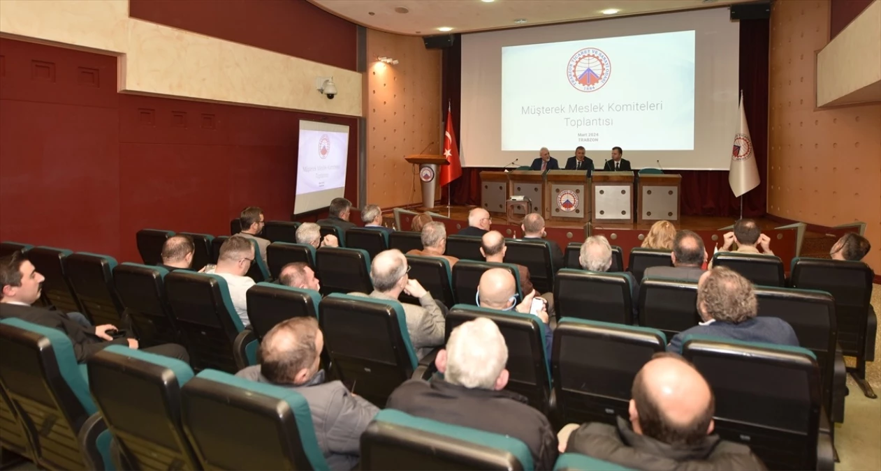 Trabzon Ticaret ve Sanayi Odası Müşterek Meslek Komiteleri Toplantısı