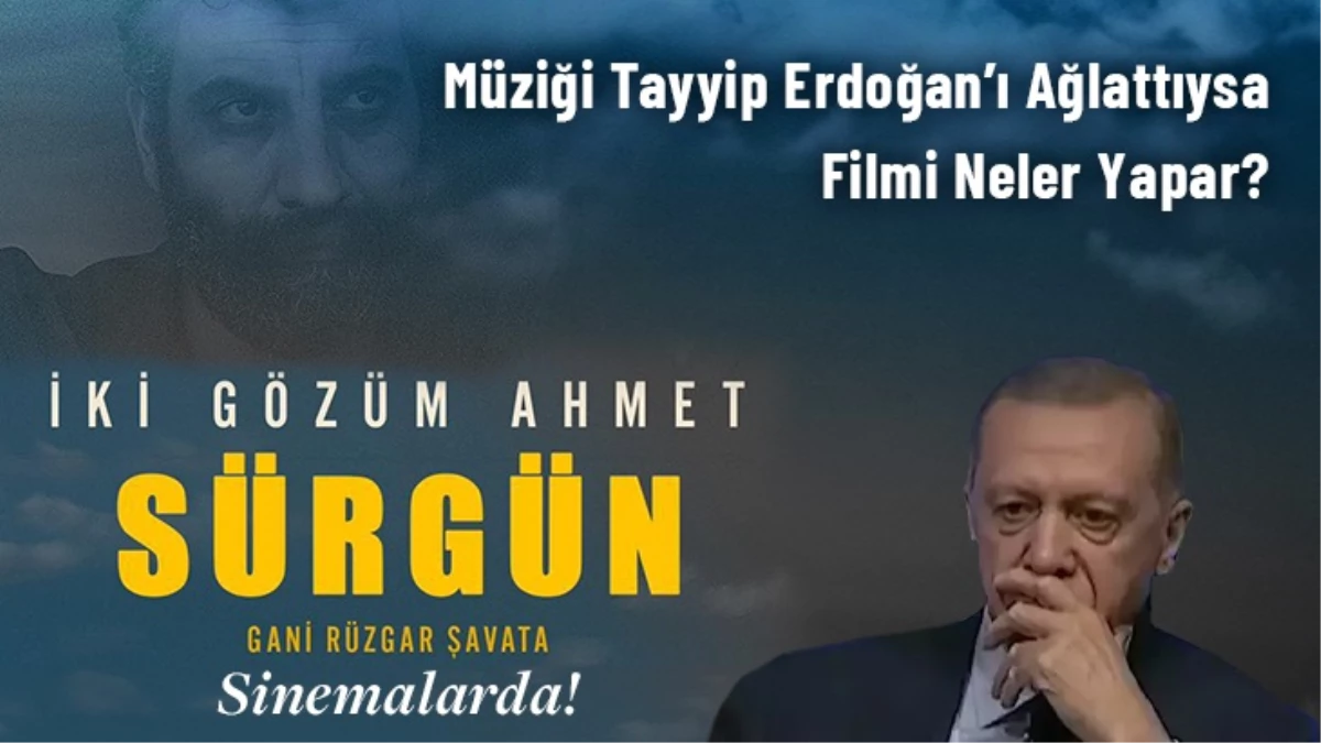 İki Gözüm Ahmet: Sürgün Filmi 5 Nisan\'da Sinemalarda