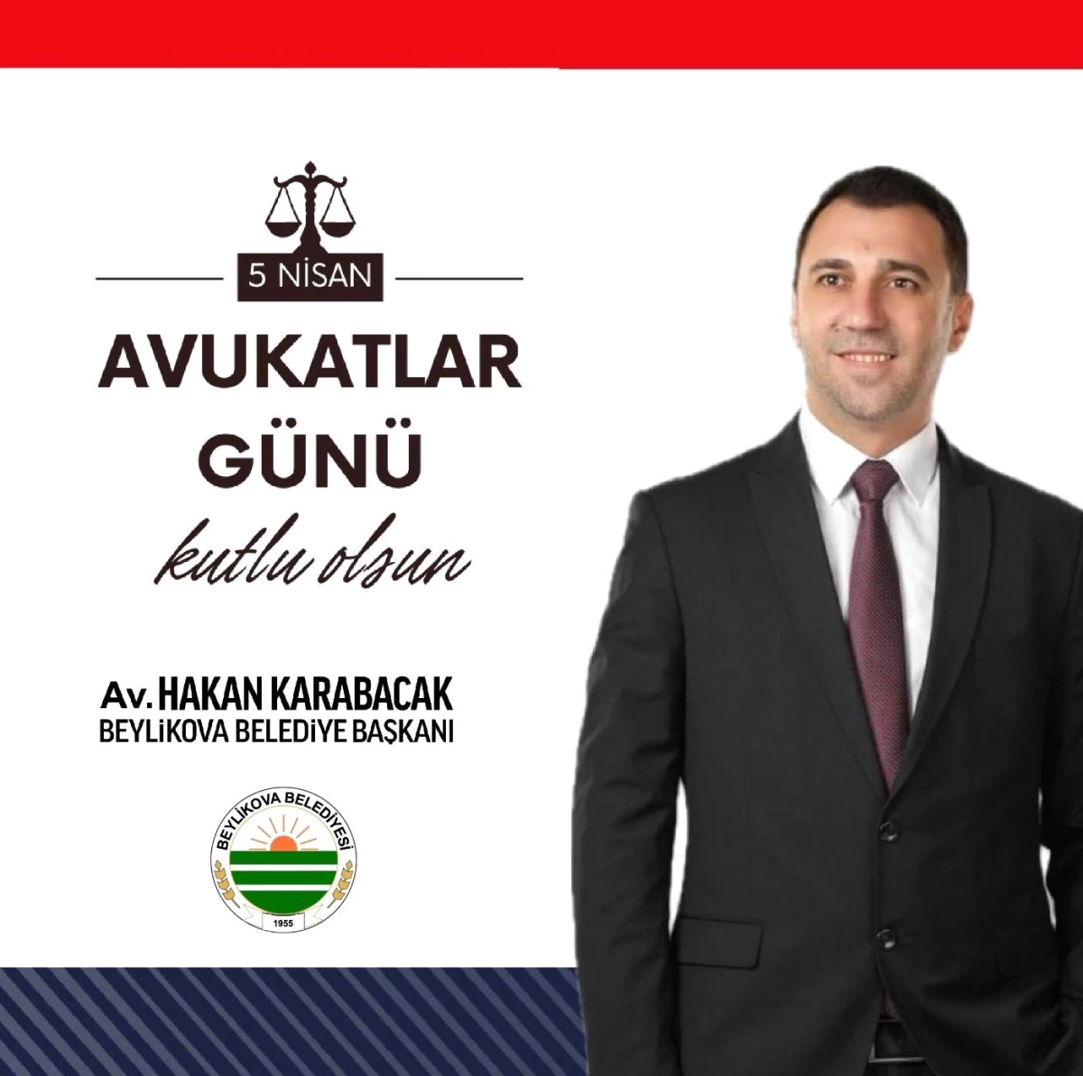 Av. Hakan Karabacak, Avukatlar Günü için özel mesaj yayımladı