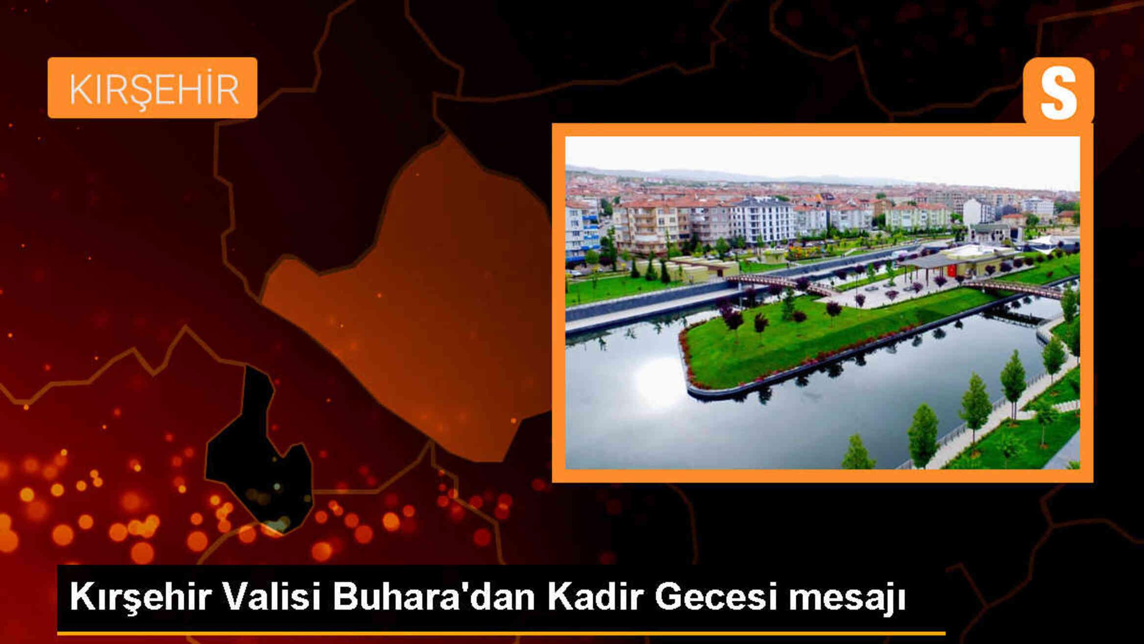 Kırşehir Valisi Hüdayar Mete Buhara Kadir Gecesi\'ni Tebrik Etti