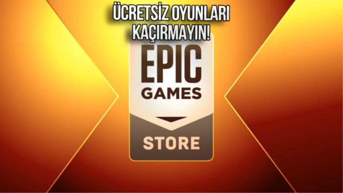 Epic Games Store\'da Bu Hafta Ücretsiz Olan Oyunlar