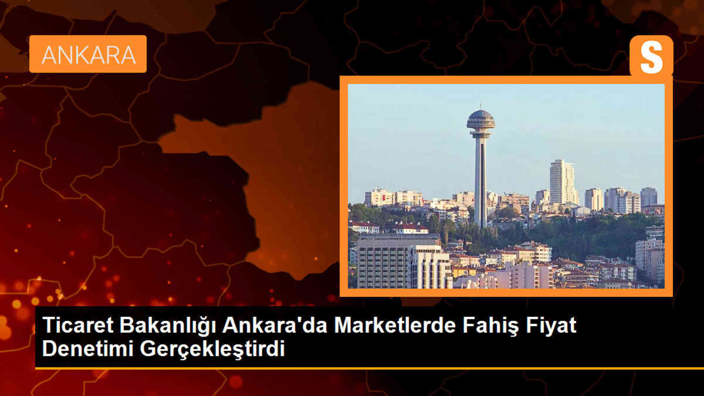 Ankara\'daki Marketlerde Fahiş Fiyat ve Etiket Denetimi Yapıldı
