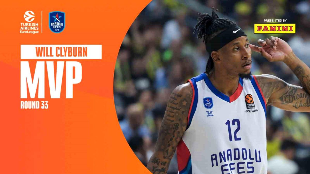 THY Euroleague\'de 33. haftanın MVP\'si Will Clyburn oldu